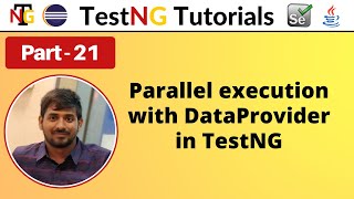 P21  Parallel execution with DataProvider in TestNG  TestNG  Testing Framework [upl. by Yzmar]