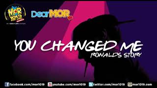 February 1 2022  Dear MOR You Changed me  Ronal Story mor lovestories [upl. by Nahpos29]