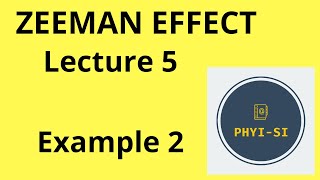 Zeeman effect Lecture 5  Example 2 Sodium D1 D2 lines [upl. by Ynnub598]