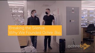 Breaking the Silence Why We Founded Ochre Bio [upl. by Neill378]