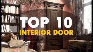 Top 10 Interior Door Trends for 2018 [upl. by Strain176]