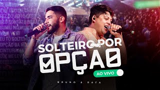 Bruno e Rafa  Solteiro por opção  Ao Vivo em Goiânia  Us Meninu Do Tocantins [upl. by Archibald]