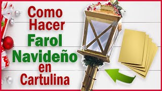 ⭕✂ ADORNOS NAVIDEÑOS CASEROS 20212022 🎄 Haz Tu PROPIO FAROL DE NAVIDAD MANUALIDADES NAVIDEÑAS [upl. by Ennaus]