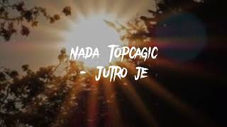 Neda Topcagic  Jutro je speed up [upl. by Revorg]