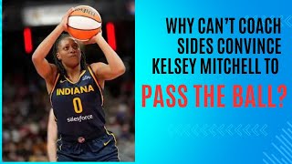 Why Cant Coach Sides Convince Kelsey Mitchell to Pass the Ball and not Play Hero Ball [upl. by Wampler]