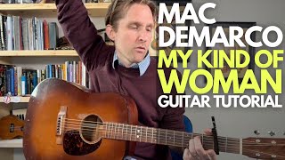 My Kind of Woman by Mac DeMarco Guitar Tutorial  Guitar Lessons with Stuart [upl. by Eibbil]