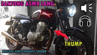 BRISTOL 400i Exhaust Sounds  Saktong ASMR lang  janrickj [upl. by Revned971]