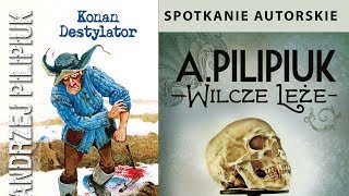 Spotkanie z Andrzejem Pilipiukiem [upl. by Kelli]