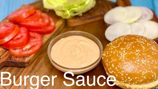 Burger Sauce Recipe  Burger Sauce  Sandwich Sauce [upl. by Keeley]