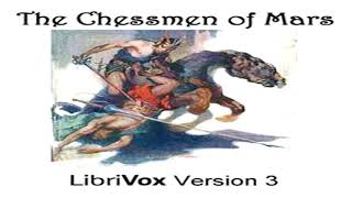 The Chessmen of Mars version 3 by Edgar Rice BURROUGHS Part 22  Full Audio Book [upl. by Arluene]