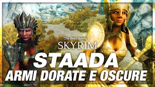 Staada e Armatura Oscura e Dorata  Skyrim Anniversary Edition ITA [upl. by Philemon]