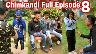 Chimkandi Episode 8  Chimkandi  Chimkandi Tiktok Video  Chimkandi Wala Ladka  ATiF FC [upl. by Oriana]