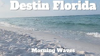 Destin Florida Morning Beach Waves Florida USA [upl. by Yacov]