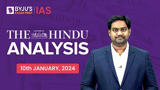 The Hindu Newspaper Analysis  10th January 2024  Current Affairs Today  UPSC Editorial Analysis [upl. by Holli]