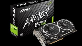 MSI Geforce GTX 1060 6GB Armor OC Unboxing und kurztest [upl. by Groot]