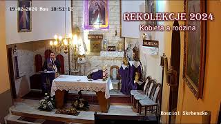 REKOLEKCJE 2024  Kobieta a Rodzina [upl. by Gnivre]