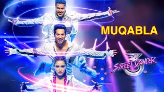 Muqabla Full Song  Street Dancer 3D  Yash Narvekar amp Parampara Thakur  Shabbir A  Tanishk Bagchi [upl. by Franci]