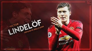 Victor Lindelöf 2019 ▬ The Iceman ● Tackles Defensive Skills amp Goals  HD [upl. by Fablan]