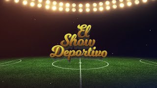 🔴 EN VIVO  👉 “El Show Deportivo” 🥇 010224 [upl. by Issy116]