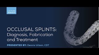 Occlusal Splints Diagnosis Fabrication amp Treatment [upl. by Ataga51]