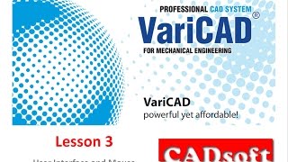 VariCAD 2016 English  Lesson 349  User Interface and Mouse [upl. by Weaks491]