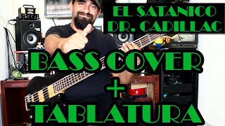 El satánico Dr Cadillac – Los Fabulosos Cadillacs – Bass Cover  Tablatura [upl. by Gut]