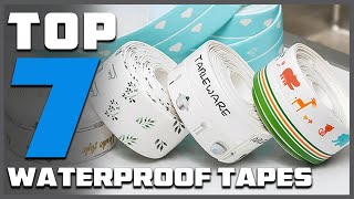 Top 7 Best Waterproof Tapes in 2024 [upl. by Isoais910]