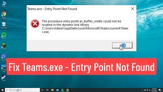 Fix Teamsexe Entry Point Not Found Solved [upl. by Ial]