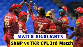 SKNP vs TKR 3rd T20 CPL Match Highlights 2024  Today CPL Match Highlights TKR vs SKNP  CPl 2024 [upl. by Ahsha]