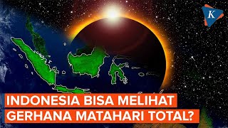 Fenomena Gerhana Matahari Total Akan Terjadi Jelang Idul Fitri 2024 [upl. by Butcher]