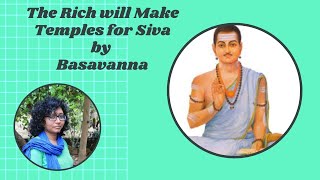 7 “The Rich will Make Temples for Siva” by Basavanna [upl. by Dodi]