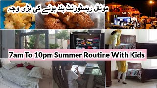 Monal Restaurant Islamabad Closed Logo Ka Rozgar khtam 🥺  7am To 10pm Summer Routine With Kids [upl. by Chatterjee48]