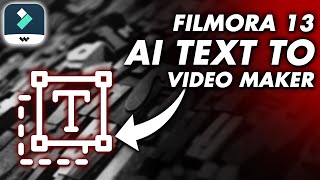 FILMORA 13 NEW FEATURE  AI TEXT TO VIDEO MAKER  MAKE VIDEOS FOR YOUTUBE WITH AI  FILMORA 13 [upl. by Sagerman]