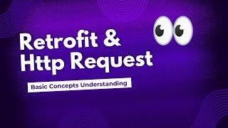 Intro to Http Request Response Json Key value pair Retrofit Api integration [upl. by Leavy457]