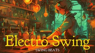 【BGM】Best of ELECTRO SWING 2024 June1 [upl. by Tracay]