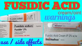 Fusidic acid cream  ointment  Fusidin cream हिन्दी में Uses side effects Precautions [upl. by Anitteb]