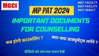 MPPAT 2024 Important Documents for Counselling  MGCI Indore [upl. by Noreht427]