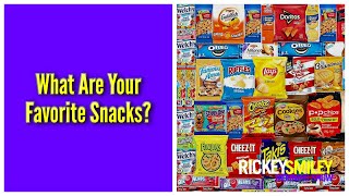 What Are Your Favorite Snacks [upl. by Muhcon]