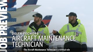 Delta Job Preview  Aircraft Maintenance Technician [upl. by Dugan196]