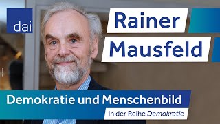 Rainer Mausfeld Demokratie und Menschenbild 210423 [upl. by Naujej551]