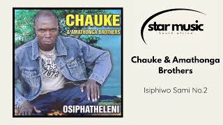 Chauke amp Amathonga Brothers  Isiphiwo Sami No2  Official Audio [upl. by Lala632]