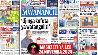 Magazeti ya leo221124RAIS SAMIA ATOA KIBALI AJIRA 4000MBOWE ATEMA NYONGOMECHI 4 MAAUMIZI YANGA [upl. by Margaretha]