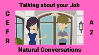 Talking About and Describing Your Job  Work Routines [upl. by Isnan284]