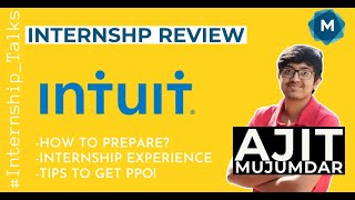 Intuit Summer Internship ReviewInternship Talks [upl. by Ylus633]