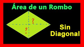 ✅👉 Area de un Rombo Sin Diagonales ✅ Area de un Rombo [upl. by Gnad]