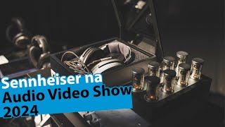 Sennheiser na Audio Video Show 2024  relacja [upl. by Rawdin]