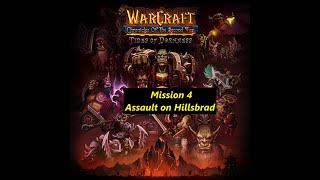 Warcraft 2 Chronicles of the Second War Tides of Darkness  Mission 4  Assault on Hillsbrad [upl. by Godrich908]