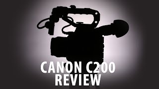 Camera Review Canon C200 [upl. by Bigg]