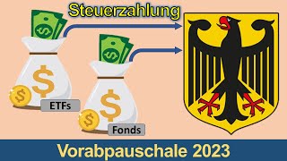 Vorabpauschale 2023 Warum ihr jetzt auf ETFs amp Fonds Steuern zahlen müsst [upl. by Aramoj]