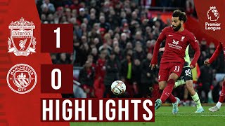 HIGHLIGHTS Liverpool 10 Manchester City  Salahs solo strike wins it [upl. by Ecirtap]